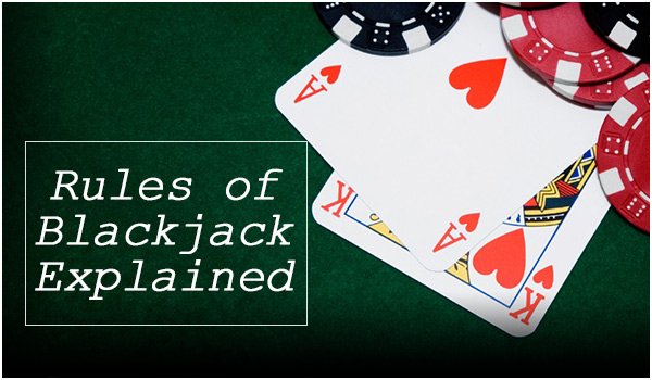 Rules of Blackjack